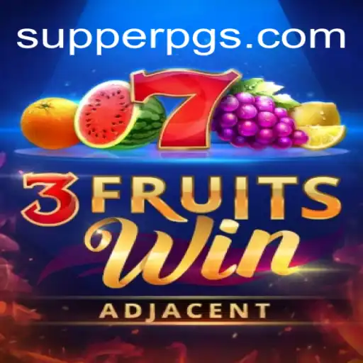 Descubra o Universo de 3FruitsWin: O Novo Fenômeno SupperPG